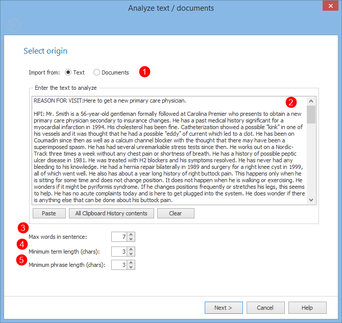 Analyze text: PhraseExpander can extract recurring words and phrases from any piece of text.