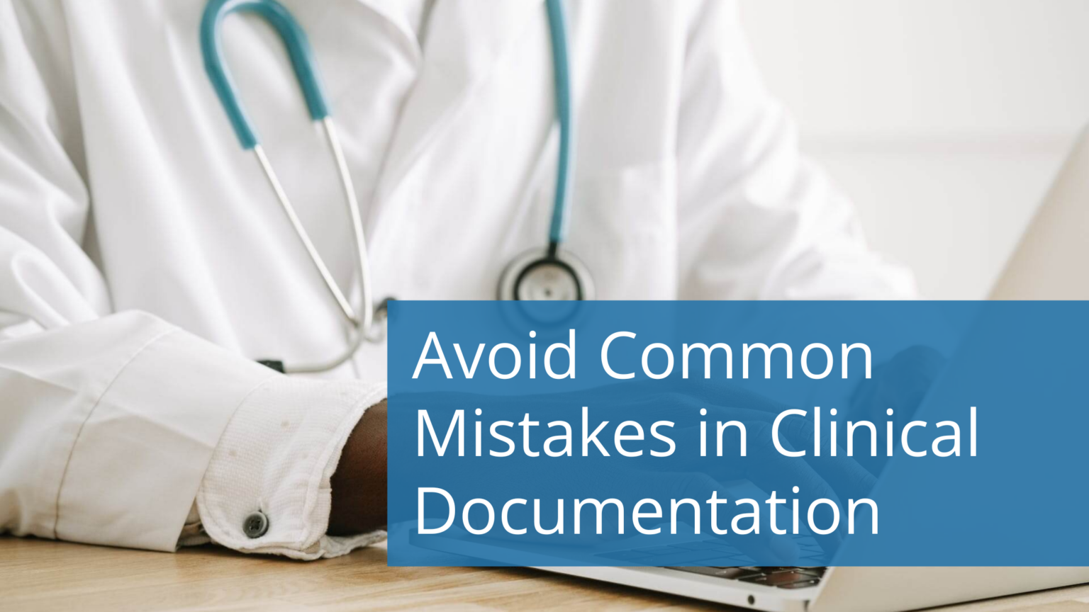 Avoiding Common Mistakes in Clinical Documentation PhraseExpander(03)